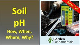 Soil pH  How to Measure and Adjust It - Should you care??