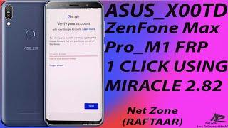 Asus Zenfone Max Pro M1 (X00TD) Frp/Google Account Remove Just 5min In Miracle Crack 2.82 #X00TD