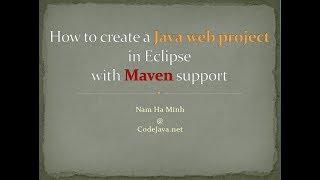 How to create Java web project with Maven in Eclipse