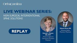 Non-Surgical Interventional Spine Solutions with Dr. Messer & Arora | Webinar Replay