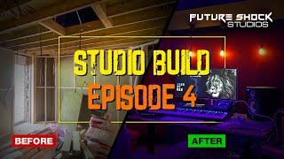 HOW TO BUILD PROFESSIONAL HOME STUDIO EPISODE 4 | FUTURE SHOCK STUDIOS