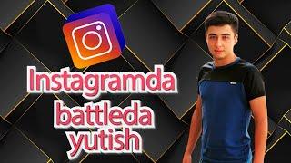 Instagramda battleda yutish &  battle qilish