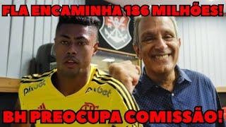 ATENÇÃO: FLAMENGO ENCAMINHA 186 MILHÕES EM REFORÇOS l BH PREOCUPA COMISSÃO