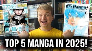 My TOP 5 Most Exciting Manga Releases of 2025!