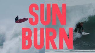 SUNBURN ft. Tanner and Pat Gudauskas (Demonetized Cut)