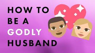 ‍️ Being a Godly Husband Isn't Easy, But the Bible Tells Us How 