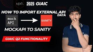 How to Import External API Data From MockAPI to Sanity.io | Nextjs15