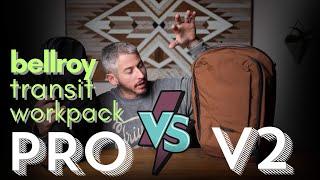 Bellroy Transit Workpack Pro vs 2nd Edition | Worth Upgrading?