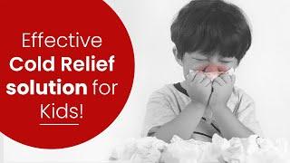 Cold Relief for Kids: Product That Actually Work!