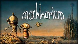 Machinarium (OST) — Tomas Dvorak, Vojtech Zelinsky | Full + Timestamps [Original Game Soundtrack]