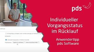 Individueller Status im Rücklauf | Anwendertipp zur pds Service App & pds Software [2024]