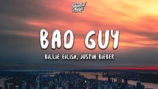 Billie Eilish, Justin Bieber - bad guy (Lyrics)