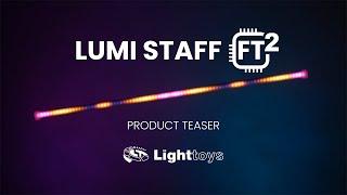 Lumi Staff FT2 by Pyroterra Lighttoys  Coming soon!