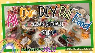 Always Dolls: All Our DIY American Girl Doll Food!