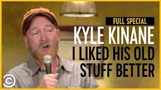 Kyle Kinane: “I Liked His Old Stuff Better” - Full Special