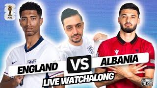 ENGLAND vs ALBANIA | World Cup Qualifier Group K | LIVE Watchalong