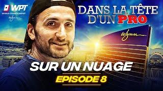  Dans la Tête d'un Pro : WPT Wynn 2023 EP08 (poker)