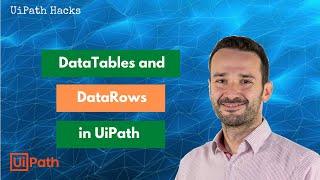 Working with DataTables and DataRows in UiPath | Full Tutorial