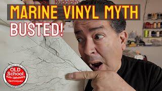 Marine vinyl scam myths how to learn the hard truth here