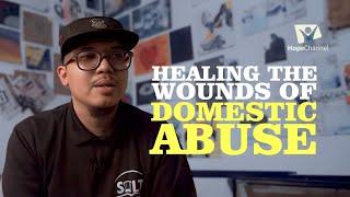 Healing The Wounds of Domestic Abuse