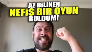 AZ BİLİNEN OYUNLARI DENEDİM: BİR TANESİ ÇOK FENA SARDI!