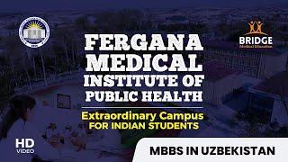 FMIOPH Campus: A Journey into its Enigmatic World | MBBS in Uzbekistan | Lowest Cost | Bridge MedEd