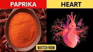 What Happens to your Heart & Body When You Eat Paprika Powder