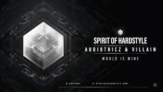 Audiotricz & Villain - World Is Mine