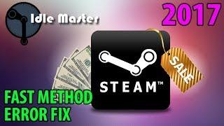 [ENGLISH] Steam Idle Master Fast Method + Error Fix