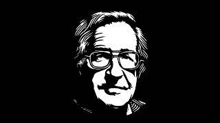 Noam Chomsky: The Ultimate Aim of Production Is Not Production of Goods But Free Human Beings