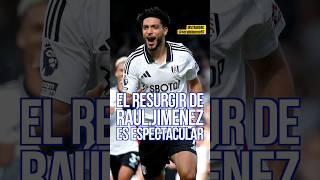  EL MEJOR MEXICANO DEL MOMENTO #rauljimenez #fulhamfc #premierleague #futbol #futbolista