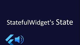 Flutter's State Object Explained
