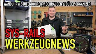 WERKZEUGNEWS - SYS-Rails, Wanduhr, Stufenbohrer und Dübel & Schrauben-Set - Mikes Toolshop