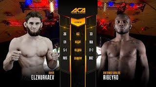 Амир Эльжуркаев vs. Антонио Карлос Рибейро | Amir Elzhurkaev vs. Antonio Karlos Ribeiro | ACA YE 26