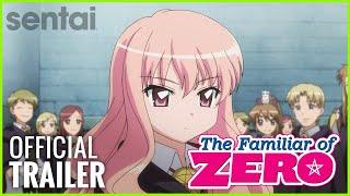 The Familiar of Zero Official Trailer