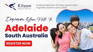 Migrate to Adelaide, South Australia - An exclusive event in Kuala Lumpur