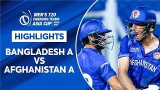 Highlights: Afghanistan A won by 4 wickets against Bangladesh A! | Match 6 | #EmergingAsiaCupOnStar