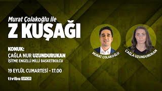 Z Kuşağı | Murat Çolakoğlu & Çağla Nur Uzundurukan