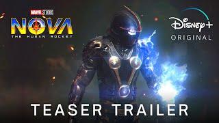 Marvel Studio's NOVA - Teaser Trailer (2023) Disney+