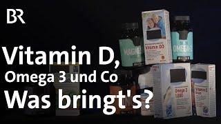 Nahrungsergänzungsmittel - Wie sinnvoll oder gefährlich sind Vitamin D, Omega-3, Proteine & Co.