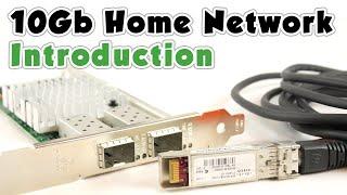 10Gb Home Network (P1) - Introduction
