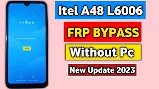 itel A48 FRP BYPASS Android 10(L6006) Google Account Unlock Without Pc New Method 2023