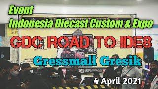 #IDE8 #GDC #FDS #Diecast Event Indonesia Diecast Custom & Expo GDC Road to IDE8