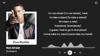 Eminem - Not Afraid Lyrics