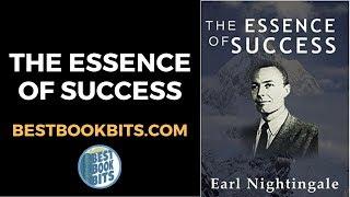 The Essence of Success | Earl Nightingale | Book Summary