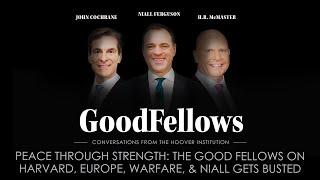 Peace Through Strength: The Good Fellows On Harvard, Europe, Warfare, & Niall Gets Busted