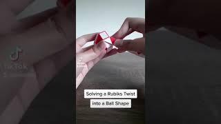 Solving a Rubiks Twist into a Ball Shape