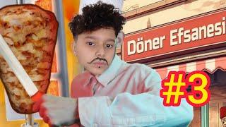 DÖNER SATIŞLARIMIZ DEVAM EDiYOR-DÖNER EFSANESI(3.BÖLÜM)