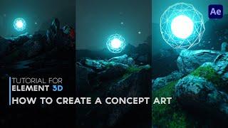 How to create a Concept art inside Element 3D II After effect II Tutorial