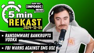 REKAST - Talkin' Bout [infosec] News 2024-12-09 #infosecnews #cybersecurity #podcast  #podcastclips